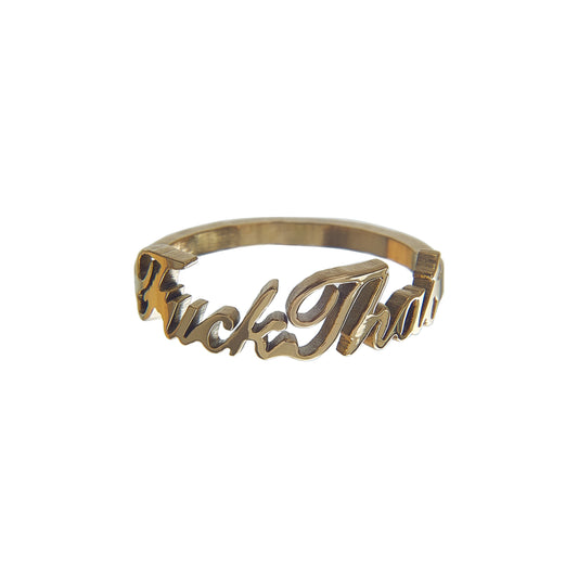 Fu*k That Ring