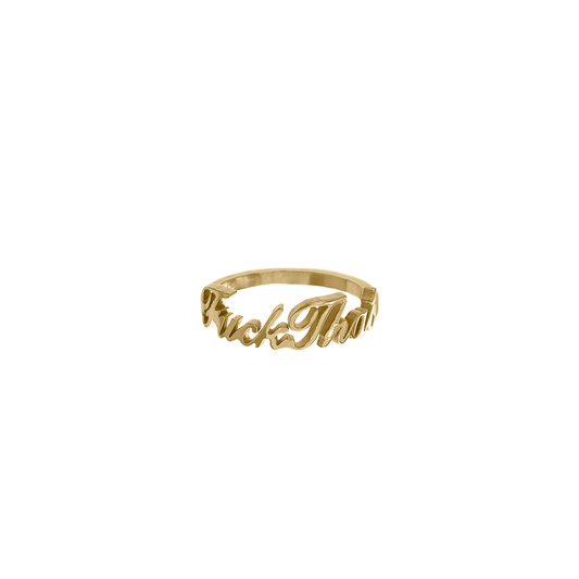 Fu*k That Ring