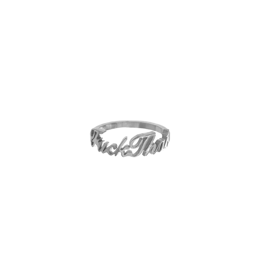 Fu*k That Ring