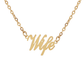Wife Necklace