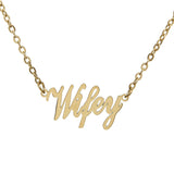 Wifey Necklace