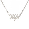Wife Necklace

