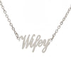 Wifey Necklace
